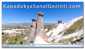 Kapadokya Sanal Gezinti, G�reme, ��hisar, Ortahisar, Kaymakl? 
Yeralt?  ?ehri, �avu?in, ��g�zeller, Avanos